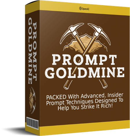 Prompt Goldmine